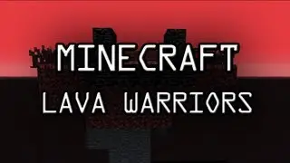 Minecraft - Lava Warriors! (Classics)