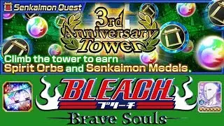 ПРОХОЖДЕНИЕ SENKAIMON QUEST 3RD ANNIVERSARY TOWER (Floors 30-50) | Bleach Brave Souls #338