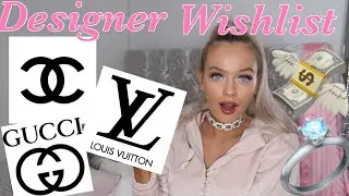 LUXURY DESIGNER WISHLIST🤪💸 ~ things i&rsquo;m going to buy💎