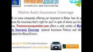 Maine Auto Insurance Company - Maine Car Insurance Quote