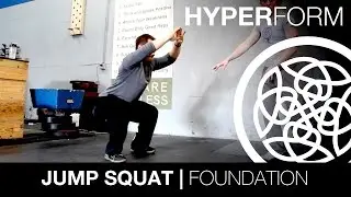 HOW TO PERFORM A JUMP SQUAT: Hyperform
