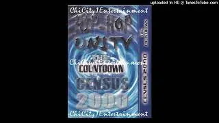 Hip-Hop Unity - Census 2000 The Countdown (Side A) (2000 Chicago, Illinois) Full Tape