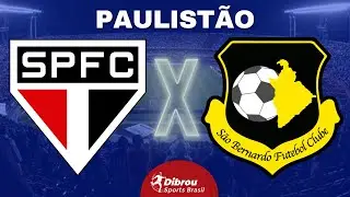 SÃO PAULO X SÃO BERNARDO AO VIVO PAULISTÃO DIRETO DO ESTÁDIO MORUMBIS