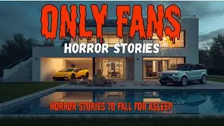 3 Scary True ONLYFANS Horror Stories: 