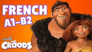 Learn Real French With movies: The Croods