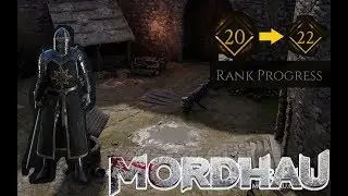 Mordhau - XP Time! :D lvl 20-22