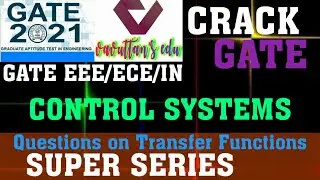 #GATE2021 #GATE_EEE #GATE_ECE #GATE_Control_Systems || Problems & Solutions Based Transfer Function