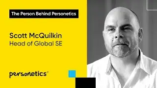The Person Behind Personetics - Scott McQuilkin
