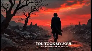 Blood on the Horizon | You Stole My Soul | Basswave Pulse