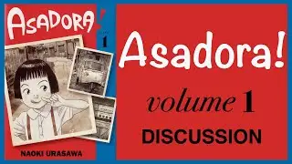 Asadora! - Vol. 1 Discussion