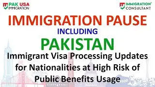 IMMIGRATION PAUSE FOR 75 COUNTRIES INCLUDING PAKISTAN 2026