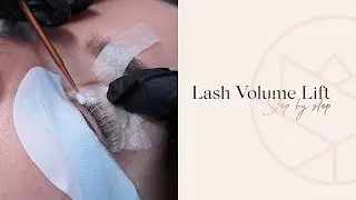 Lash Volume Lift - Step by Step -Tutorial Perfect Eyelash
