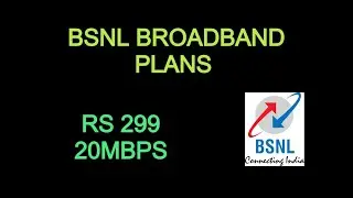 BSNL BROADBAND PLANS 299  || MAY 2020 UPDATED||