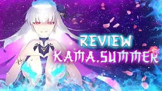 Fate/Grand Order : Review Servant - Kama Summer
