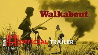 Walkabout (1971) Trailer | Jenny Agutter, David Gulpilil, Luc Roeg Movie