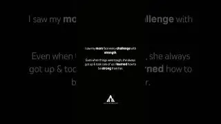 I saw my mom face every challenge with strength.#mother #motherhood #strength #challenge #motivation