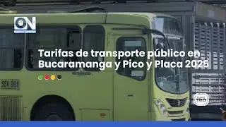Tarifas de transporte público en Bucaramanga y Pico y Placa 2025