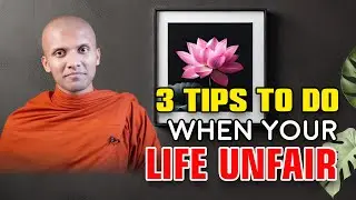 What to Do When Life Feels Unfair &ndash; A Buddhist Perspective