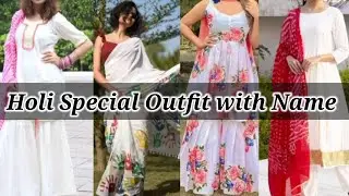 Holi special outfit ideas/holi outfit/festival outfit ideas/ festival outfit/ holi outfit with Name
