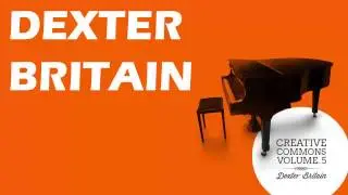 Dexter Britain - The Time To Run (Finale)
