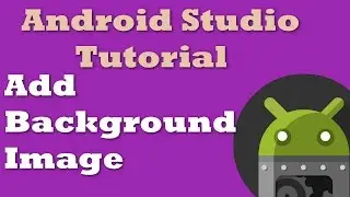 Android Studio Tutorial 9: Add Background Image
