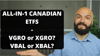 All-In-1 Canadian ETFs - VGRO | VBAL | XGRO | XBAL