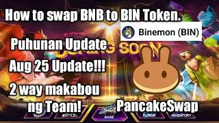 How to buy BIN ($BIN) Token/ Updated Capital Investment/ Play to earn/ 8/25/2-BINEMON (Fil)
