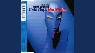 Cold Days Hot Nights
