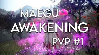 BDO - Maegu Awakening Montage 1: 