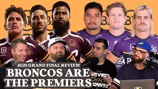 Grand Final Review - Broncos win the 2025 NRL Premiership w/ RL Guru, SC Playbook and Hammy