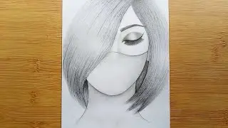 A Girl Wearing a Mask - Pencil Sketch || How to draw a girl || Maskeli bir kız nasıl çizilir