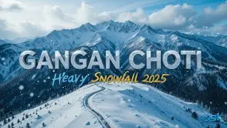 Ganga Choti Heavy Snowfall 2025 ❄️ | 4K Drone Video | GSK Adventure