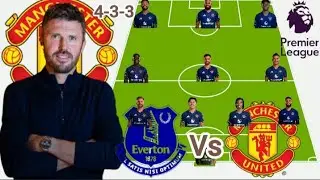 🔴 New Backline ✅ ~ Everton Vs Man United Potential 4-3-3 Line up in EPL MatchWeek 27 Season 2025/26