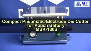 Compact Pneumatic Electrode Die Cutter for Pouch Battery - MSK-180S
