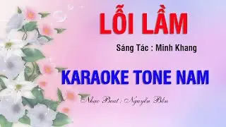 Karaoke Lỗi Lầm Tone Nam