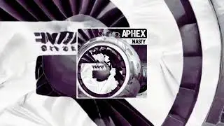 Aphex – Nasty [RAR349] Raveart Records