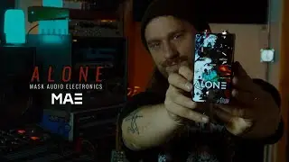 ALONE | Mask Audio Electronics