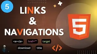 HTML 04 - HTML Links & Navigation Explained in Simple Words With Example | (noopener , noreferrer)