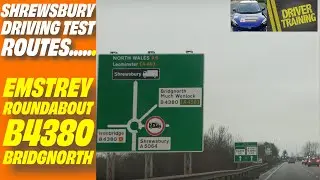 Shrewsbury Driving Test Routes Emstrey Roundabout to Bridgnorth and B4380