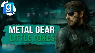 Metal Gear: Little Foxes [ Quantum Ocean ]  #gmod