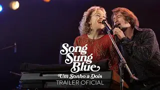Song Sung Blue: Um Sonho a Dois | Trailer Oficial (Universal Pictures) - HD
