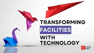 Transforming the facilities and asset management industry: Infinity Wave