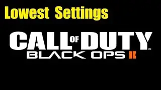 Black Ops 2 - PC Lowest Graphics Settings Gameplay 1440p 60FPS