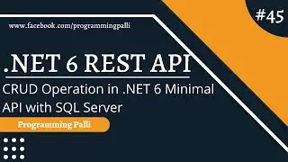 CRUD Operation with .NET 6 Minimal API using Entity Framework Core & SQL Server Database