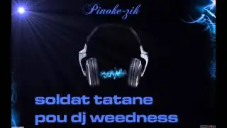 soldat tatane pou dj wedness
