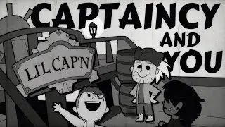 Captaincy Explained - Sea of Thieves Animation