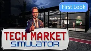 Tech Market Simulator FULL GAME First Look! We Went BANKRUPT in Our Big Tech Business!