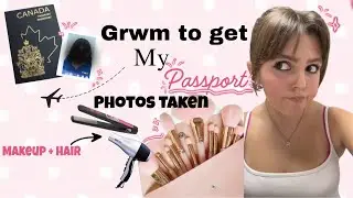 GRWM to get my passport photos taken! *Mini vlog*