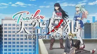 HIGH-RISE INVASION | Opening Manga