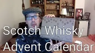 Scotch Whisky Advent Calendar by Les Waller Streamed Live Intro
